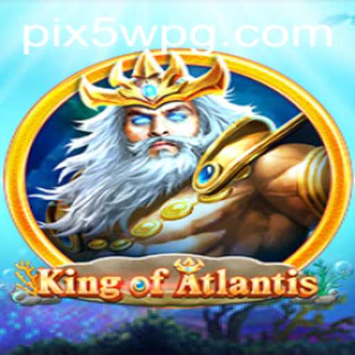 Descubra o Fascinante Mundo de KingofAtlantis: Um Jogo Inovador da 5WPG.COM